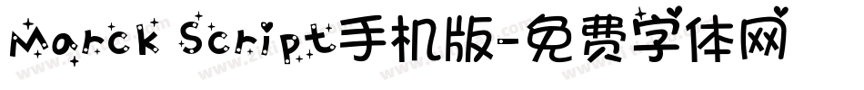 Marck Script手机版字体转换